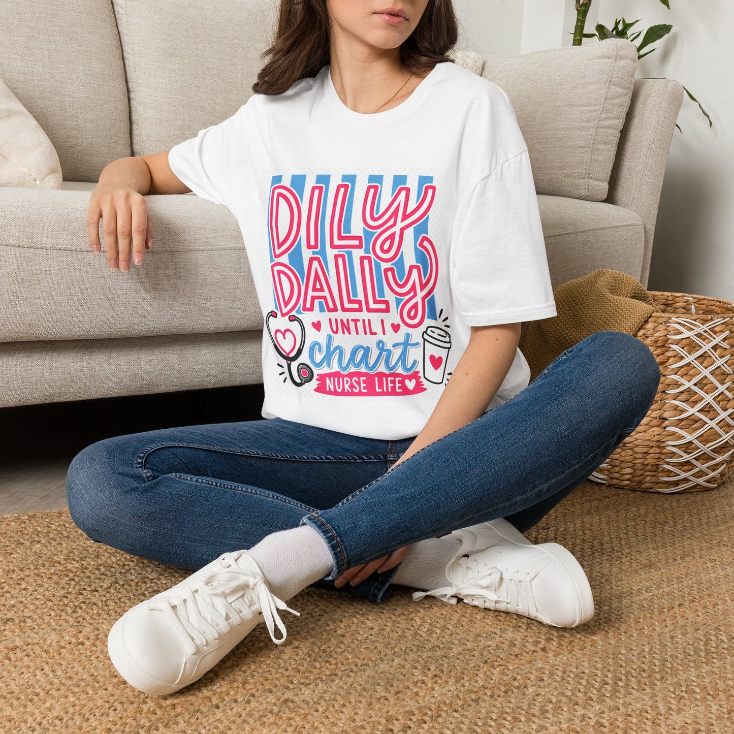 Dily Dally Until I Chart Nurse Life T-Shirt