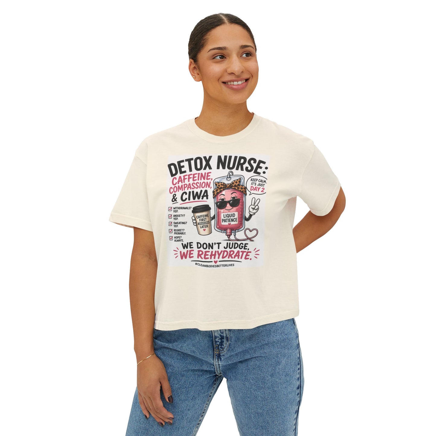 We Don't Judge, We Rehydrate | Funny Detox Nurse Shirt