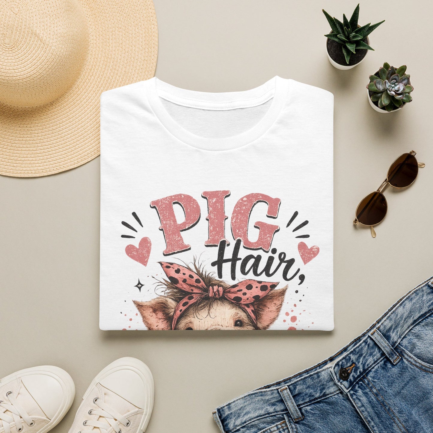 T-Shirt — "Pig Hair Don't Care" Cute Pig Graphic Tee