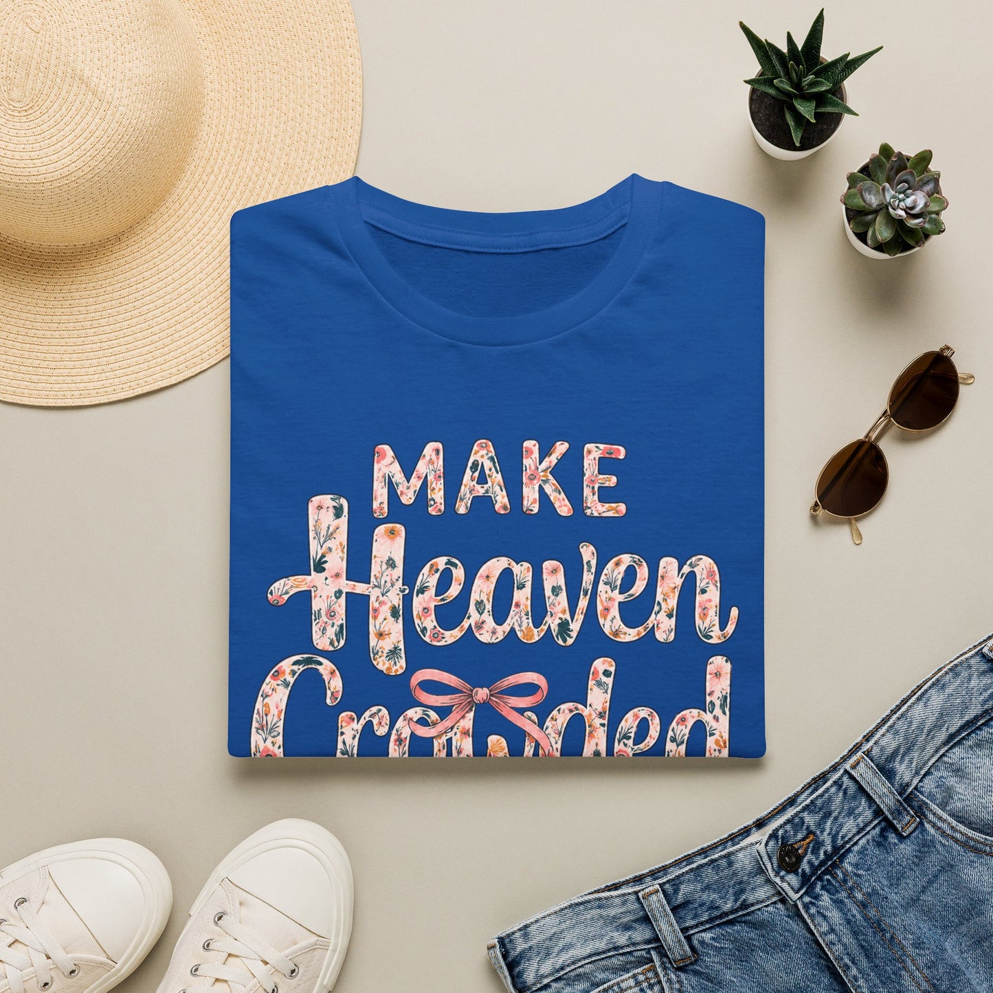 Make Heaven Crowded Floral T-Shirt — Inspirational Faith Graphic Tee