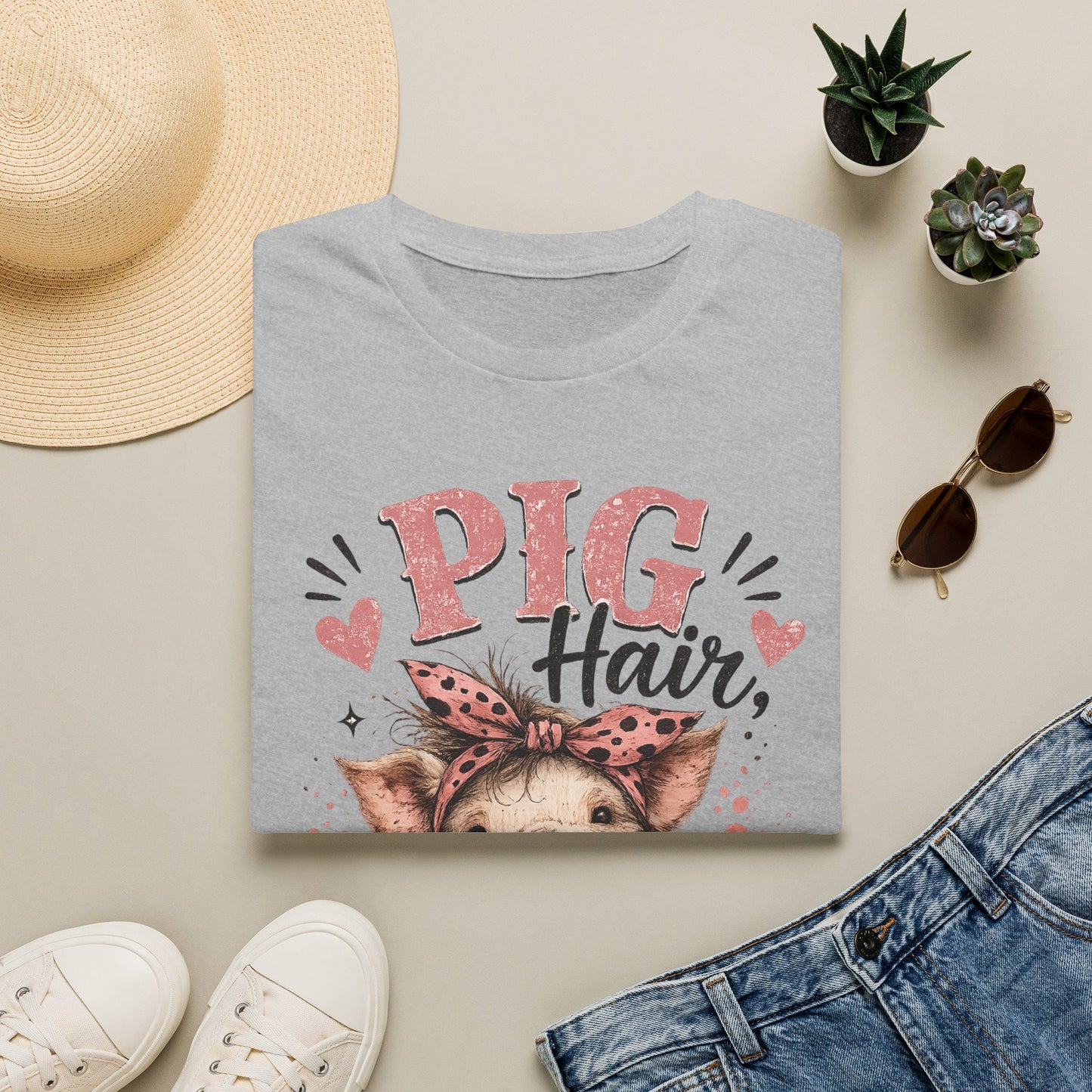 T-Shirt — "Pig Hair Don't Care" Cute Pig Graphic Tee