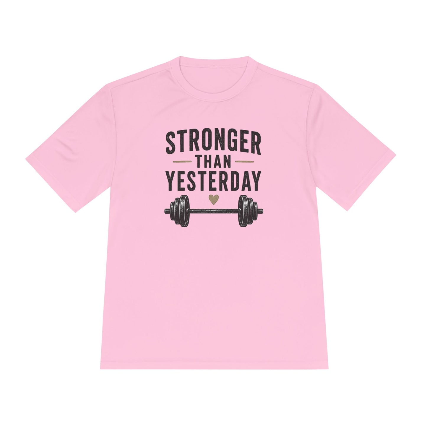 Stronger Than Yesterday Fitness Tee — Moisture-Wicking Workout Shirt