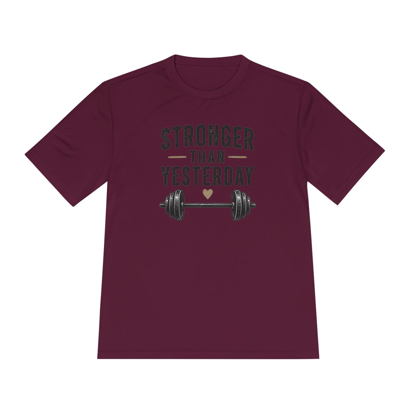 Stronger Than Yesterday Fitness Tee — Moisture-Wicking Workout Shirt
