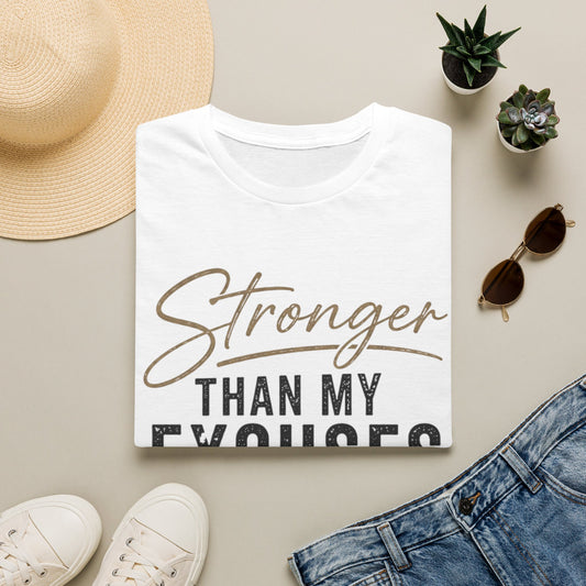 Stronger Than My Excuses T-Shirt — Motivational Fitness Tee