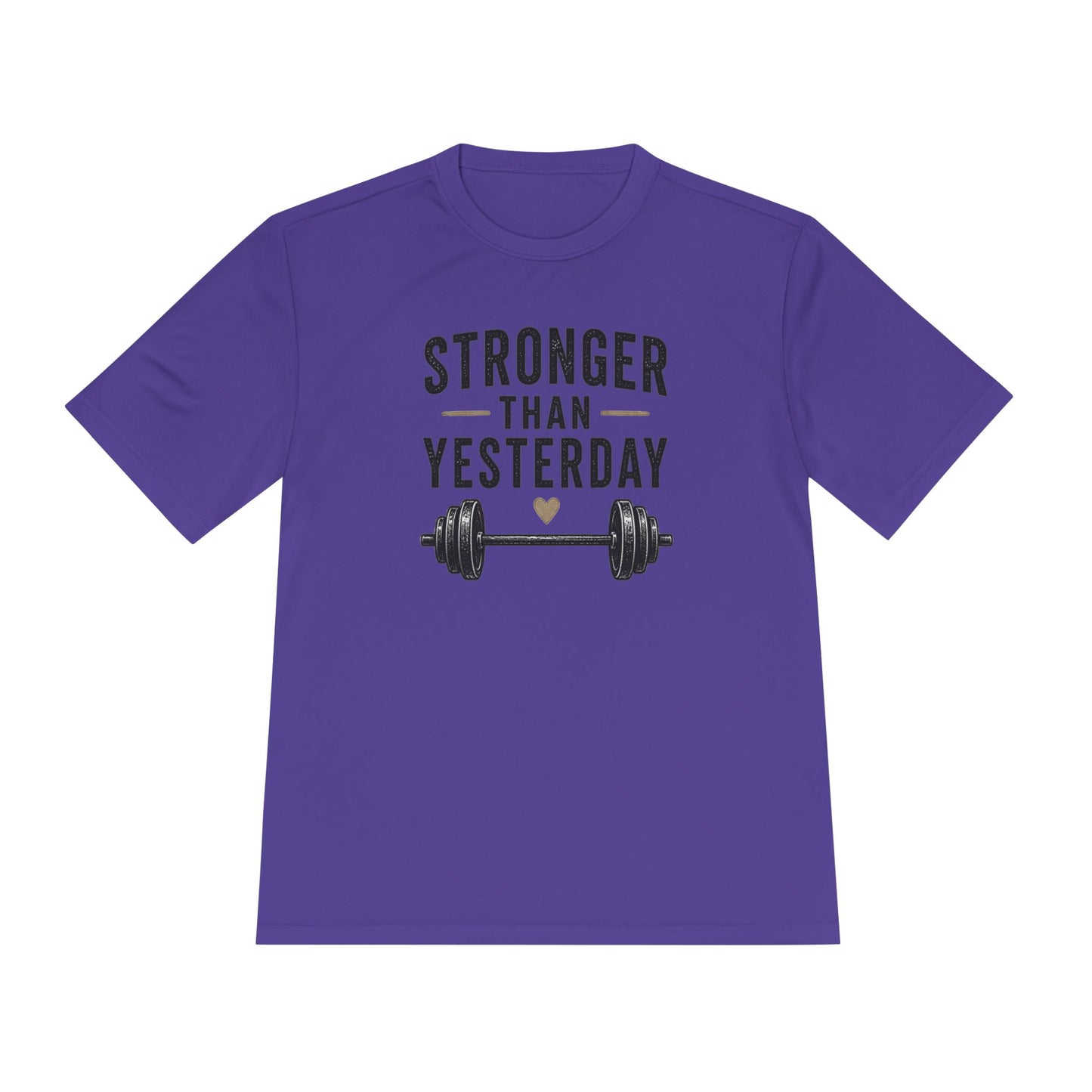 Stronger Than Yesterday Fitness Tee — Moisture-Wicking Workout Shirt
