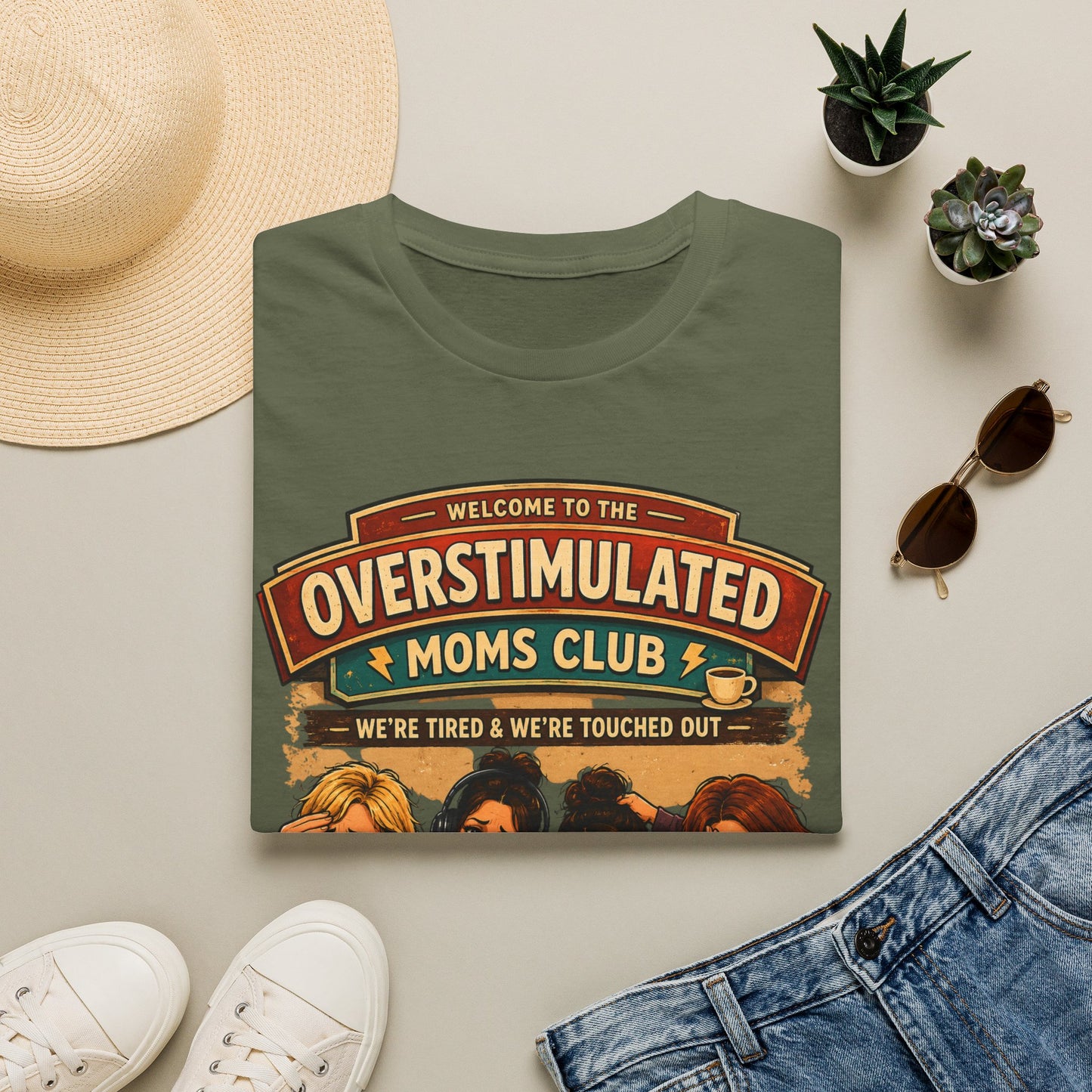Overstimulated Moms Club T-Shirt — "We're Tired & We're Touched Out" Funny Mom Tee