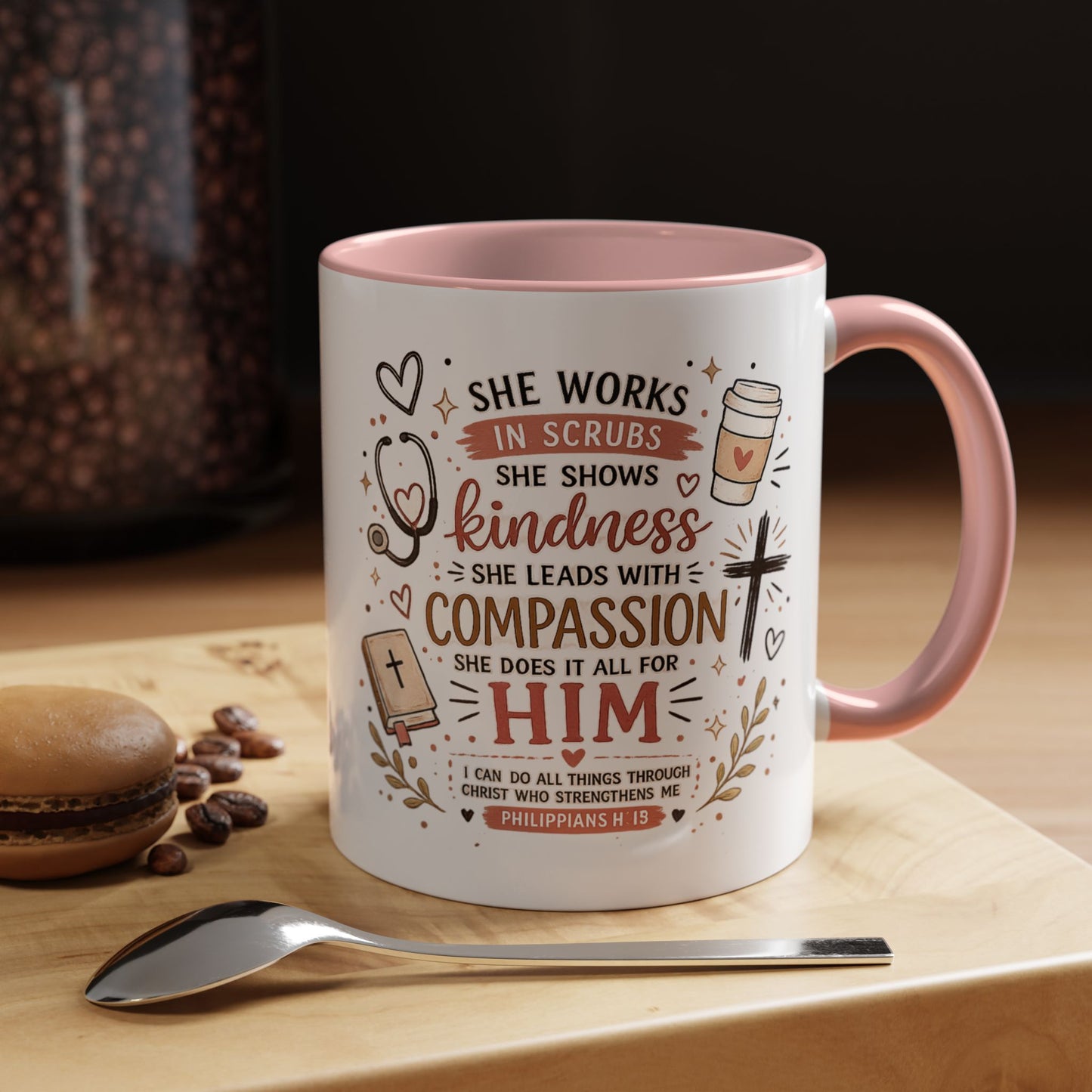 Christian Nurse Coffee Mug — 'She Works in Scrubs...Compassion for Him' Inspirational Accent Mug